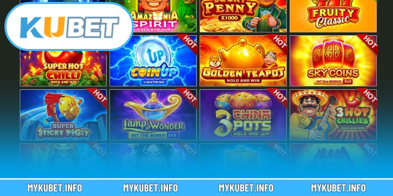 Các dòng game nổ hũ Kubet tiêu biểu tại sảnh