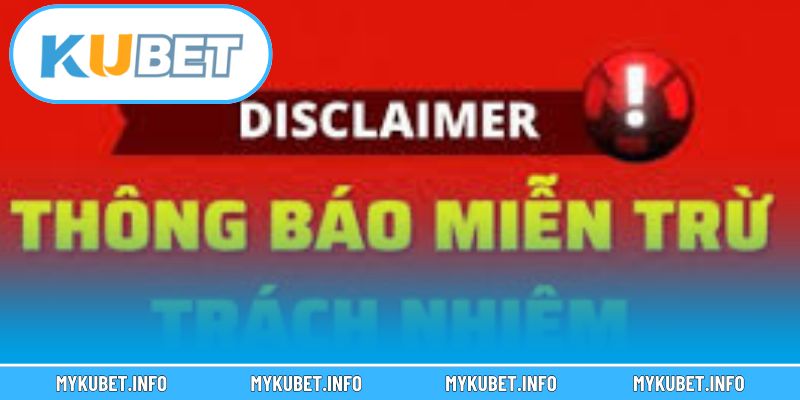 Nguyên tắc miễn trừ trách nhiệm tại nhà cái